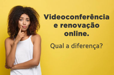 videoconferência e renovação online diferençavideoconferência e renovação online diferença